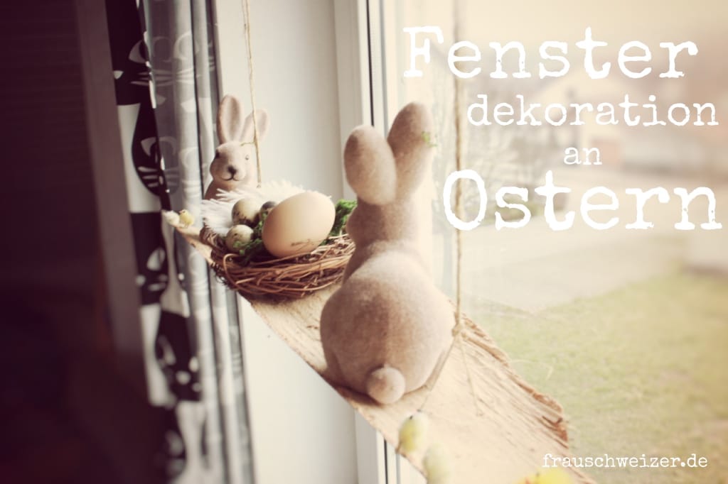 Fensterdekoration an Ostern