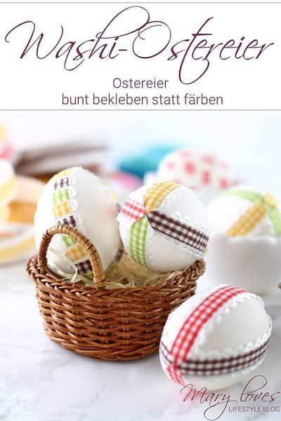 Kleben statt färben: DIY Washi-Ostereier