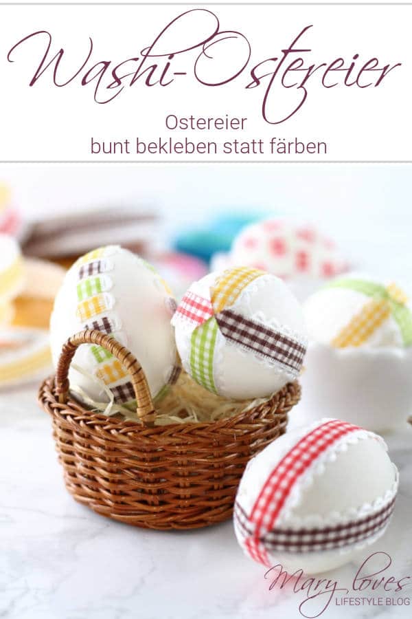 Kleben statt färben: DIY Washi-Ostereier