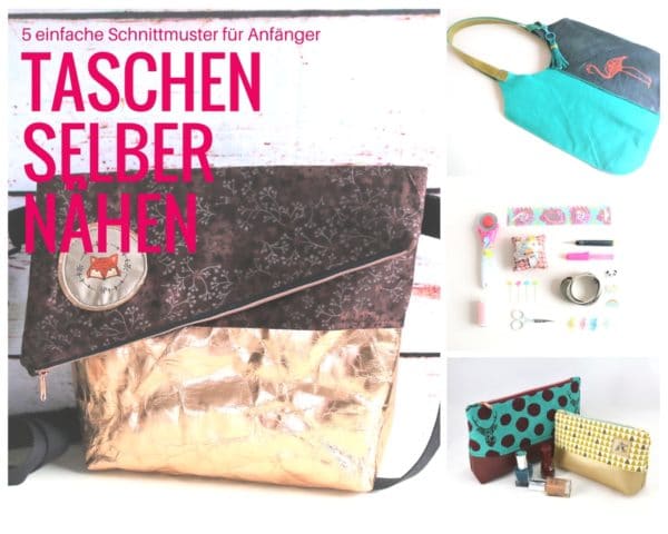 Taschen selber nähen: 5 einfache Taschen-Schnittmuster für Anfänger!