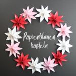 Blumenschmuck auf Papierblumen basteln [Bastelvorlage & Plotterfreebie]