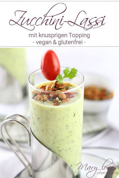 Zucchini-Lassi mit knusprigen Topping