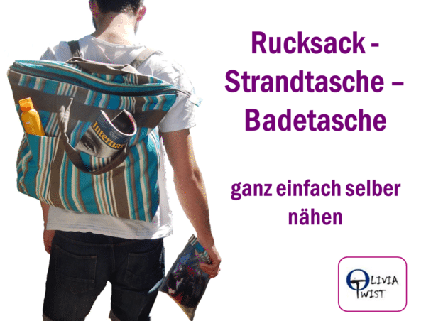 Rucksack -  Strandtasche – Badetasche selber nähen mit kostenlosem Schnittmuster