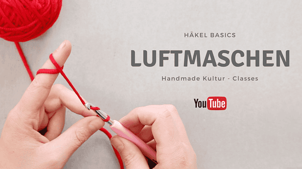 Luftmaschen häkeln - Video Tutorial