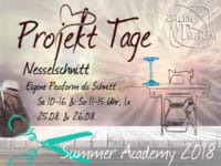 Projekt Nesselschnitt Sa 10-16 & So 11-15 Uhr