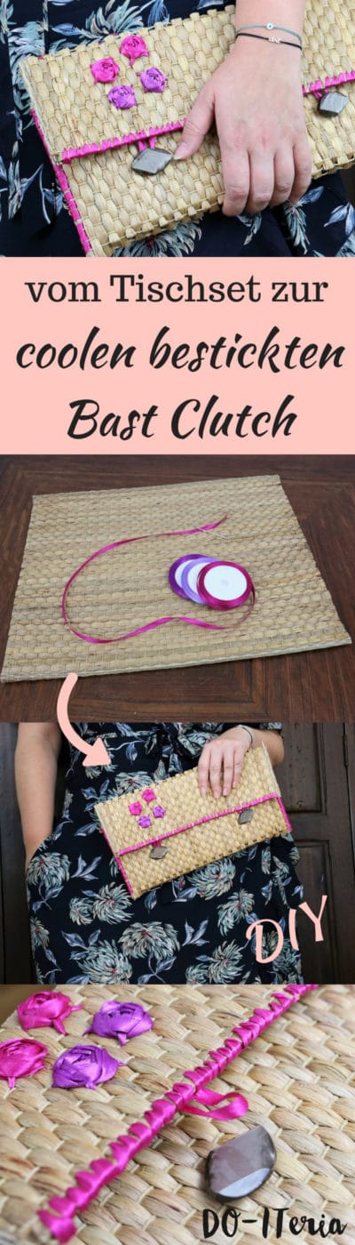 Bestickte Bast Clutch – wie aus einem Tischset eine schicke Tasche wurde