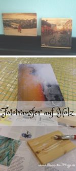 Fototransfer auf Holz, so einfach geht’s