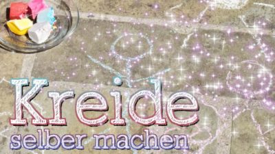 Kreide selber herstellen