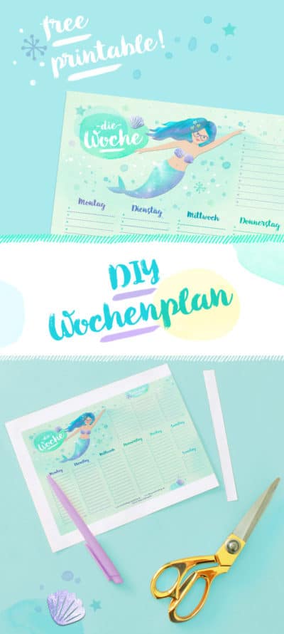 DIY WOCHENPLAN MEERJUNGFRAU / FREE PRINTABLE ZUM AUSDRUCKEN