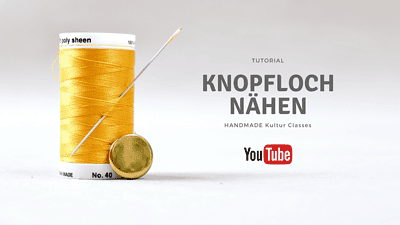 Knopfloch nähen - Video Tutorial