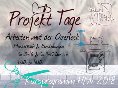 Nähkurs Projekt-Wochenende: Arbeiten mit der Overlock