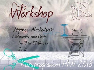 Workshop Veganes Wachstuch