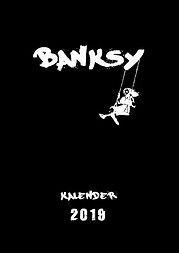 BANKSY KALENDER 2019 - STREETART