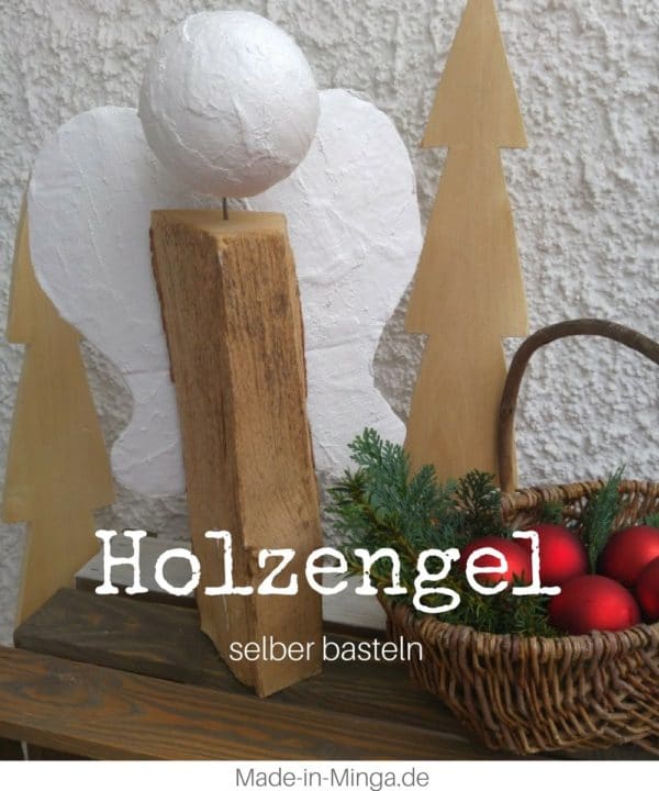 Engel aus Holzscheit bauen - Weihnachts-Deko