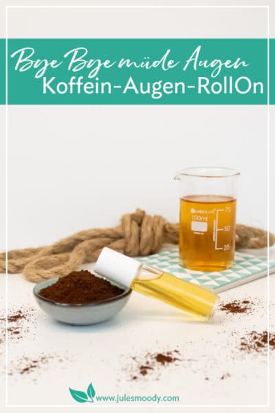 „Bye Bye müde Augen!“ mit dem Koffein-Augen-Roll-On