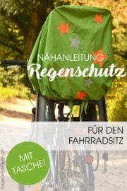 Nähanleitung: Regenschutz für den Fahrrad-Kindersitz