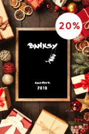 Banksy Streetart Kalender 2019
