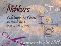 Nähkurs Aufsteiger & Könner 3x Do 19 - 21.00 Uhr Jan. 2019