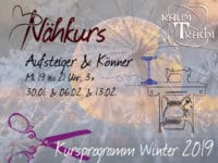 Nähkurs Aufsteiger & Könner 3x Mi 19 - 21.00 Uhr Jan./ Feb. 2019