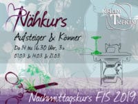 Nähkurs Aufsteiger & Könner 3x Do Nachmittag März 14 - 16.30 Uhr
