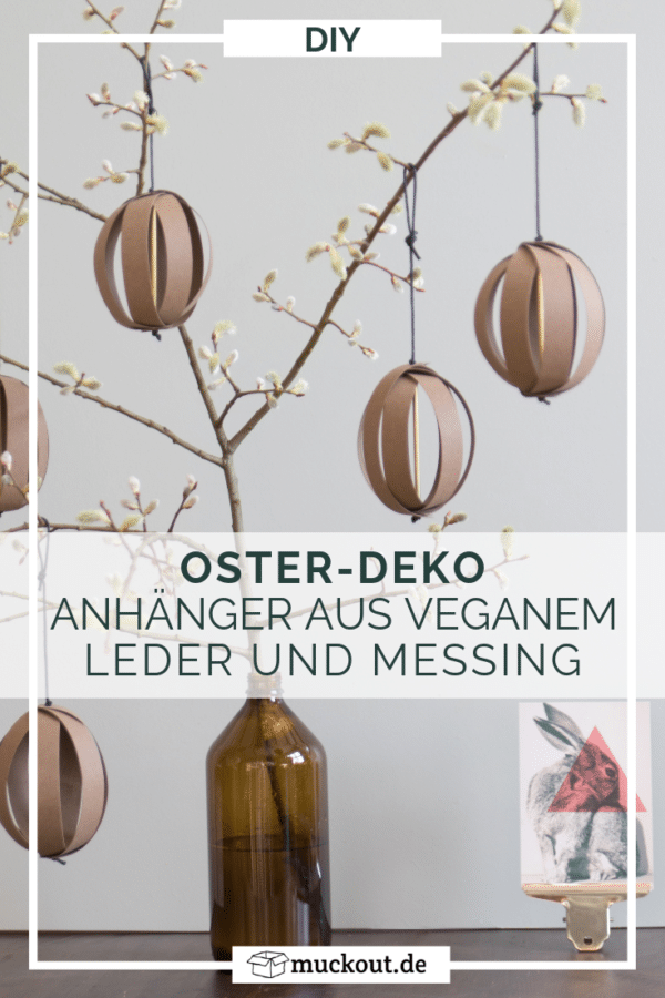 DIY-Deko zu Ostern: Anhänger aus Kunstleder-Papier und Messing