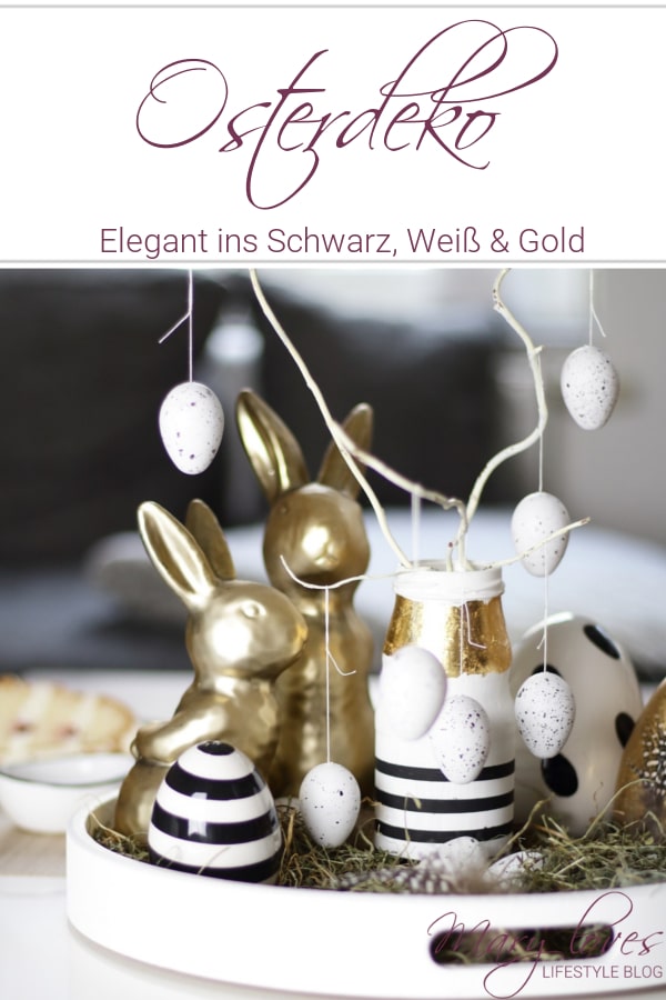Elegante Osterdeko & ein kleines Oster-DIY