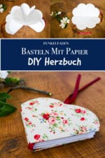DIY – Herzbuch für Muttertag, als Poesiealbum, Gästebuch für Hochzeit oder Valentinstag