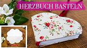 DIY – Herzbuch für Muttertag, als Poesiealbum, Gästebuch für Hochzeit oder Valentinstag