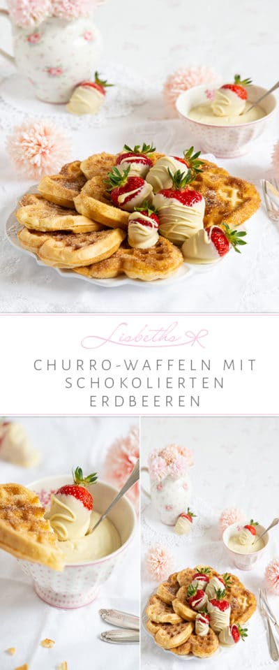 „CHURRO-WAFFELN MIT SCHOKOLIERTEN ERDBEEREN!"