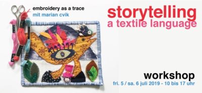 Storytelling - a textile language Stickworkshop modernes sticken