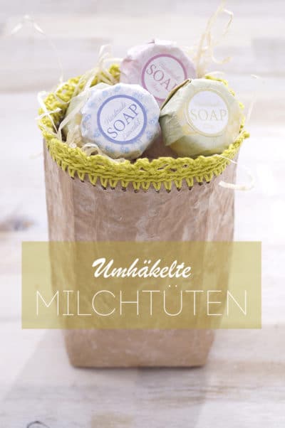 Umhäkelte Milchtüten - Ein prima Upcycling!