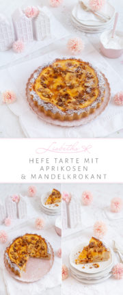 Hefe Tarte mit Aprikosen und Mandelkrokant