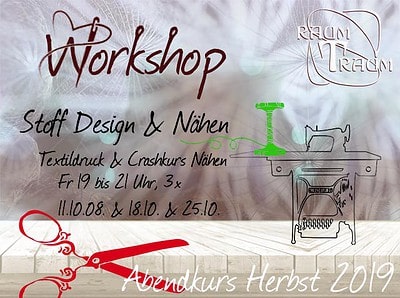 Workshop Stoff Design Textildruck & Crashkurs Nähen 3x Fr Abends 19 - 21.00 Uhr