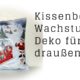 Wachstuch Kissenbezug nur 3 Nähte Dekoidee für draußen Weihnachtsdeko