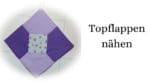 Topflappen aus Stoffresten nähen, Patchwork, schnell und einfach , nähen für Anfänger