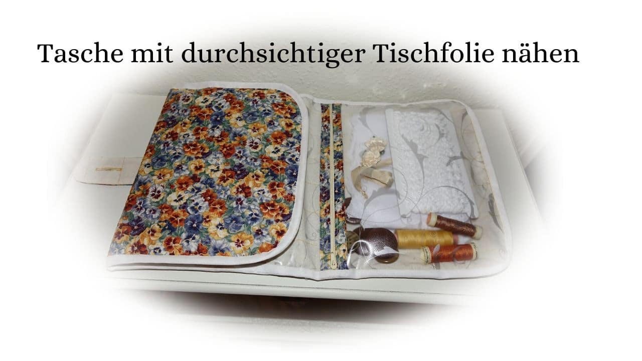Krimskrams Tasche , 3 Fächer, mit durchsichtiger Tischfolie nähen, Kosmetiktasche, Windeltasche