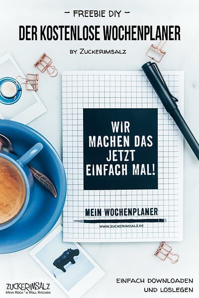 Freebie DIY | Notizbuch „Wir machen das jetzt einfach mal“ … der kostenlose Wochenplaner zum Downloaden