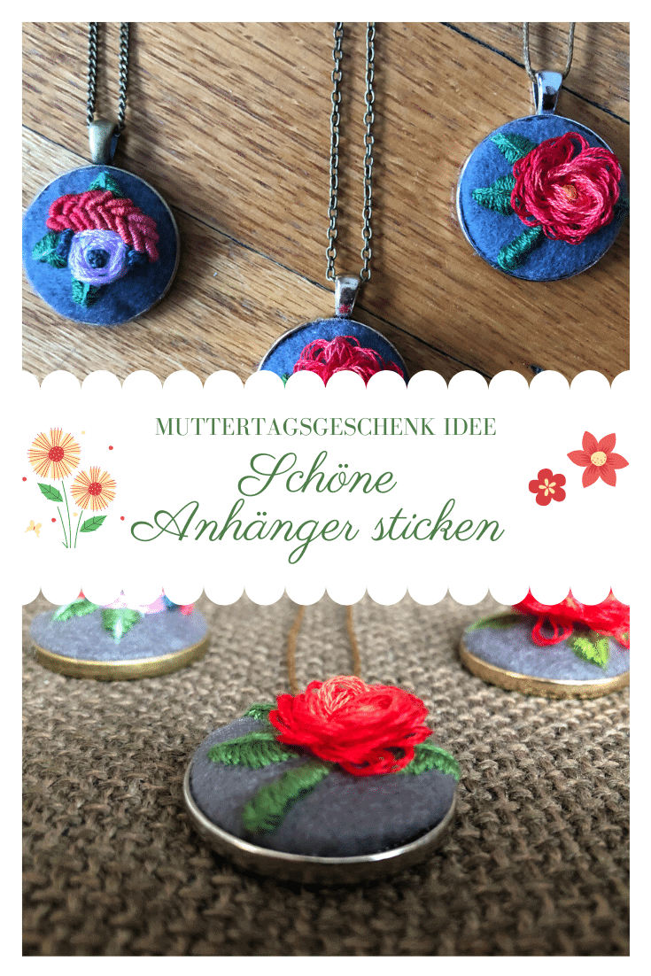 Schöne Anhänger sticken als Muttertagsgeschenk