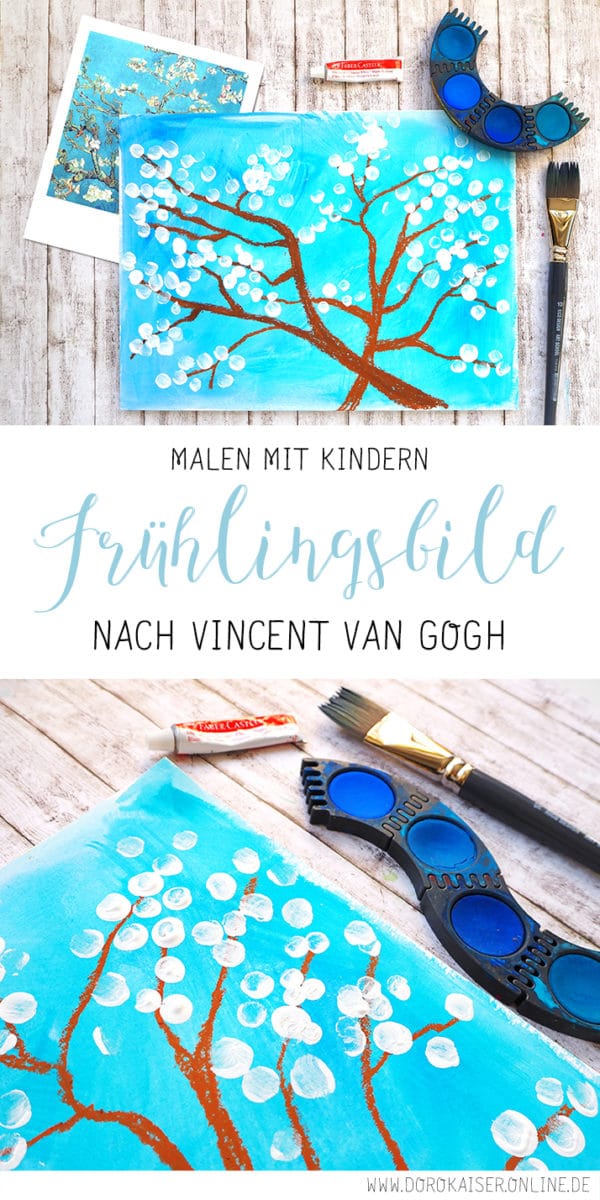 Malen mit Kindern: Frühlingsbild nach van Gogh