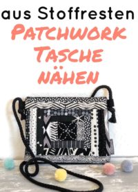 Patchworktasche aus Stoffresten nähen - Anleitung