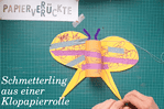 Schmetterling aus Klorolle | Basteln mit Kleinkindern
