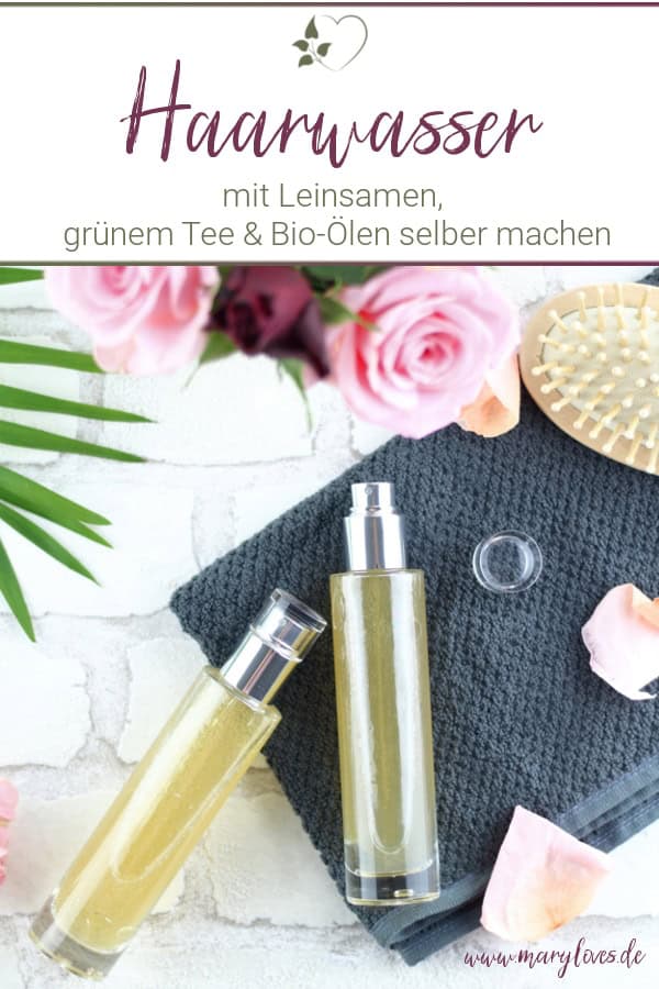 DIY Haarwasser mit grünem Tee & Leinsamen