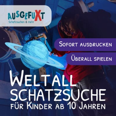 Weltall-Schatzsuche „Verloren im Weltall II“