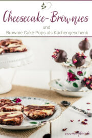 Käsekuchen-Brownies in Herzform & Brownie-Cheesecake-Pops
