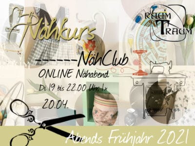 Nähkurs ONLINE Nähclub am 20.04.21 von 19 bis 22.00 Uhr