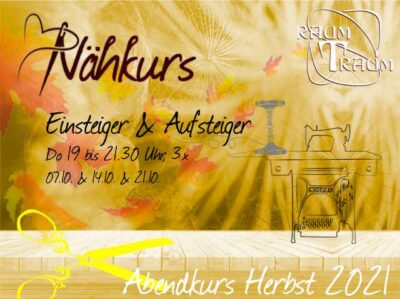 Nähkurs Einsteiger & Aufsteiger 3x Do Abends Okt 19 bis 21.30 Uhr