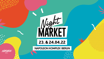 THE NIGHTMARKET BERLIN