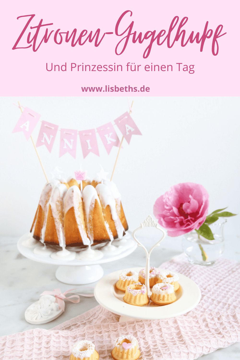 ZITRONEN-GUGELHUPF & PRINZESSIN FÜR EINEN TAG