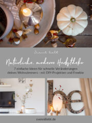 Schlichte und natürliche Herbstdeko: 7 einfache Ideen für schnelle Veränderungen deines Wohnzimmers – mit DIY-Projekten und Freebie