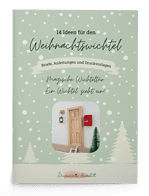 Das Geheimnis hinter der Wichteltür – mit E-Book zum Download „14 Ideen für Weihnachtswichtel“